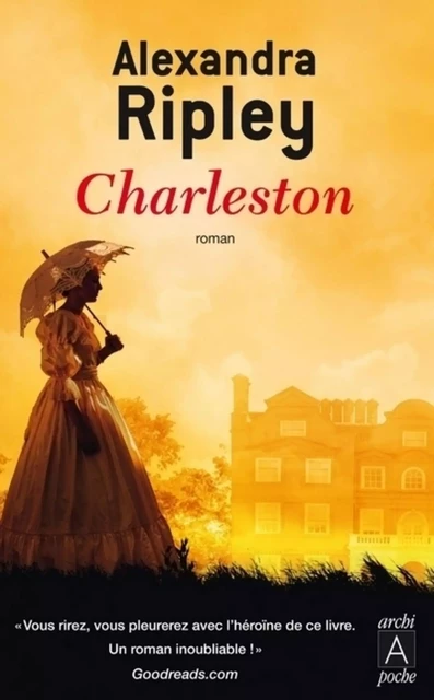 Charleston - Alexandra Ripley - L'Archipel