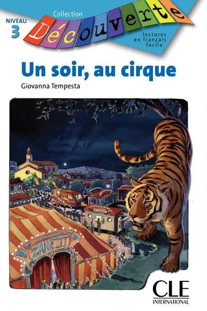 Un soir au cirque - Niveau 3 - Lecture Découverte - Ebook - Giovanna Tempesta - Nathan