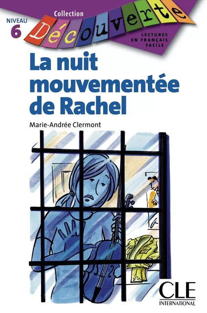 La nuit mouvementée de Rachel - Niveau B1.2 - Lecture Découverte - Ebook - Marie-Andrée Clermont - Nathan