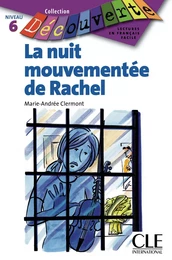 La nuit mouvementée de Rachel - Niveau B1.2 - Lecture Découverte - Ebook