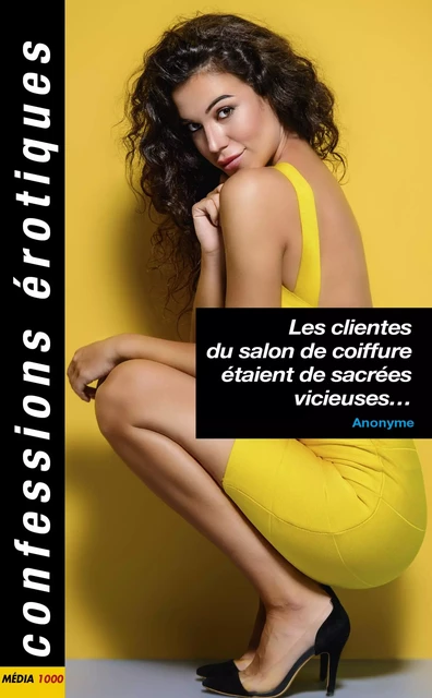 Les clientes du salon de coiffure étaient des vicieuses -  Anonyme - Groupe CB