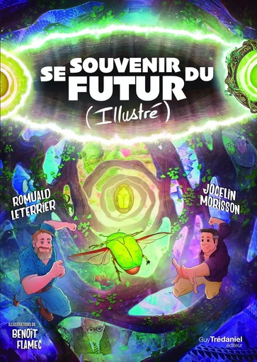 Se souvenir du futur - Romuald Leterrier - Tredaniel