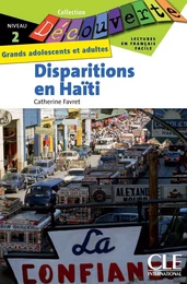 Disparitions en Haïti - Niveau 2 - Lecture Découverte – Ebook