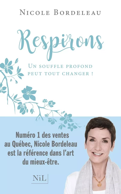 Respirons - Nicole Bordeleau - Groupe Robert Laffont