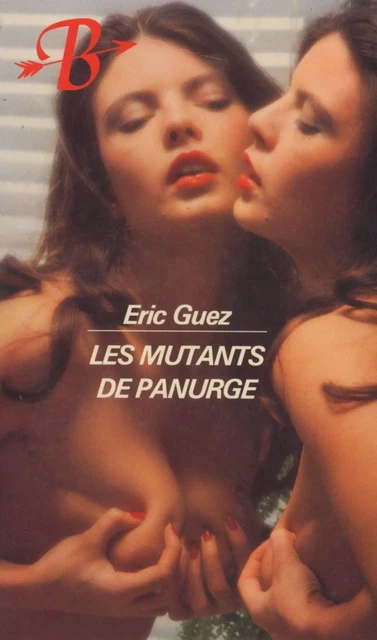 Les Mutants de Panurge - Éric Guez - Groupe CB