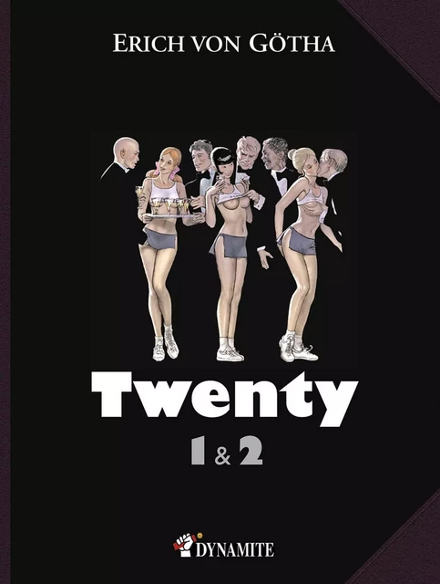 Twenty - Tomes 1 et 2 - Erich Von Götha - Groupe CB