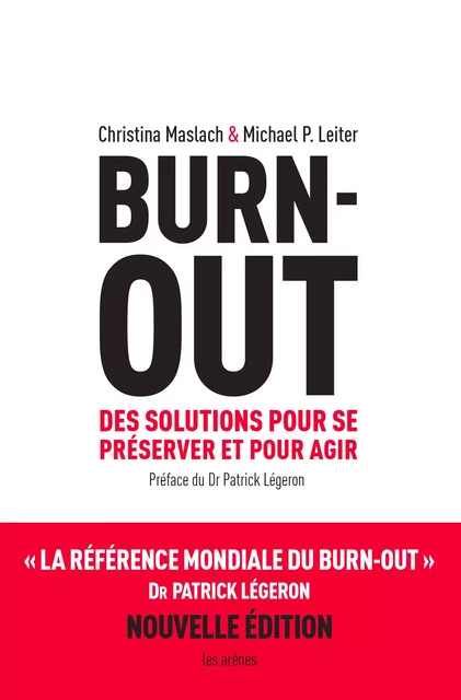 Burn Out (Nouvelle édtion augmentée) - Christine Maslach, Michael P. Leiter - Groupe Margot