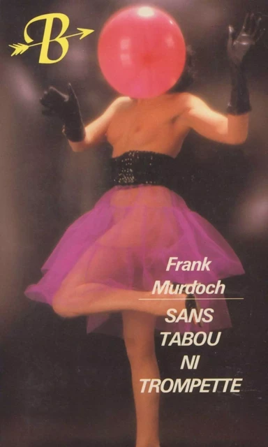 Sans tabou ni trompette - Frank Murdoch - Groupe CB