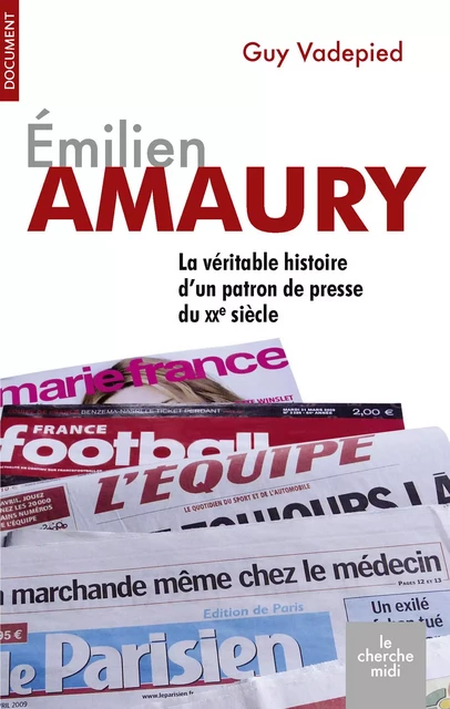 Émilien Amaury (1909-1977) - Guy Vadepied - Cherche Midi