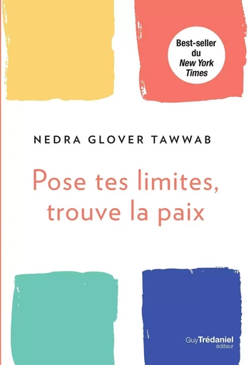 Pose tes limites, trouve la paix - Nedra Glover Tawwab - Tredaniel