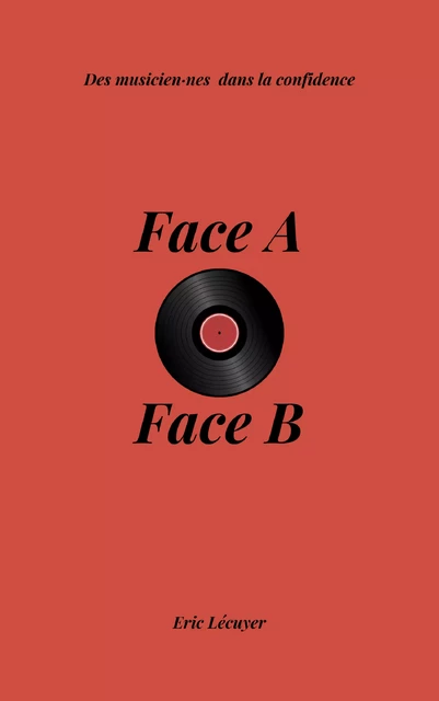 Face A, Face B - Eric Lécuyer - Librinova