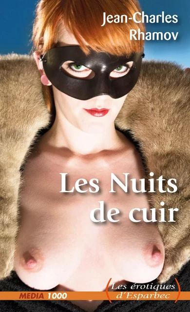 Les nuits de cuir - Jean-Charles Rhamov - Groupe CB