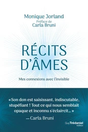 Récits d'âmes - Mes connexions avec l'invisible