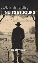 Jour et nuit, nuits et jours