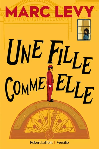 Une fille comme elle - Marc Lévy - Versilio