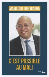 C'est possible au Mali