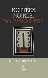 Bottées noires, souveraines !