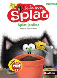 Je lis avec Splat : Splat plante une graine - Niveau 2 - Dès 6 ans