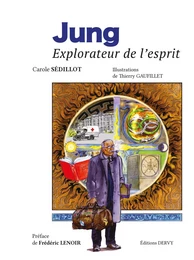 Jung, explorateur de l'esprit