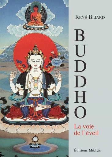 Buddho. La voie de l'éveil - René Bliard - Dervy