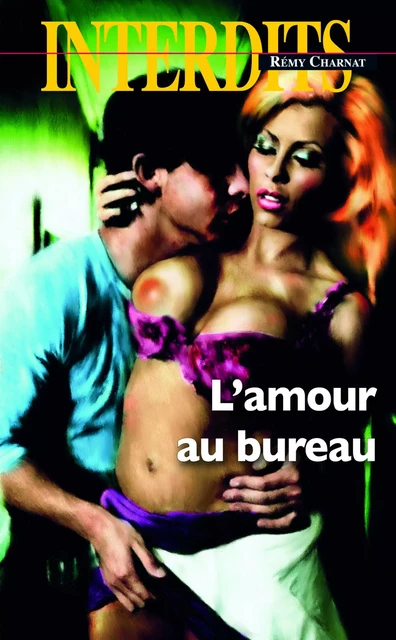 L'amour au bureau - Remy Charnat - Groupe CB