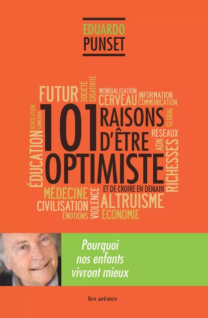 101 raisons d'être optimiste - Eduardo Punset - Groupe Margot