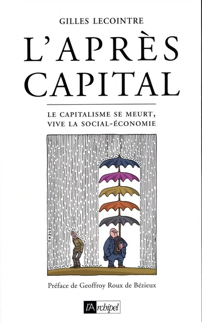 L'après-capital - Gilles Lecointre - L'Archipel