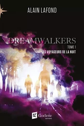 Dreamwalkers Tome 1