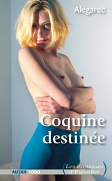 Coquine destinée