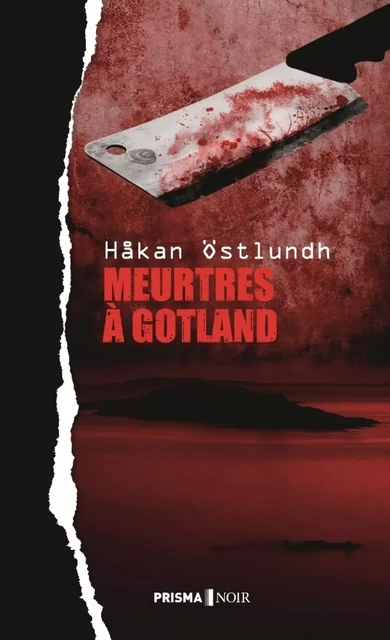 Meurtres à Gotland - Hakan Ostlundh - Editions Prisma