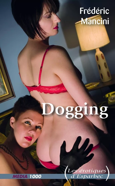 Dogging - Frédéric Mancini - Groupe CB