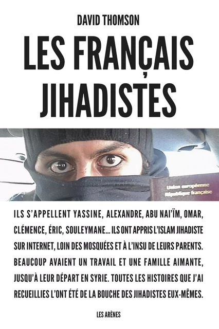 Les Français jihadistes - David Thomson - Groupe Margot