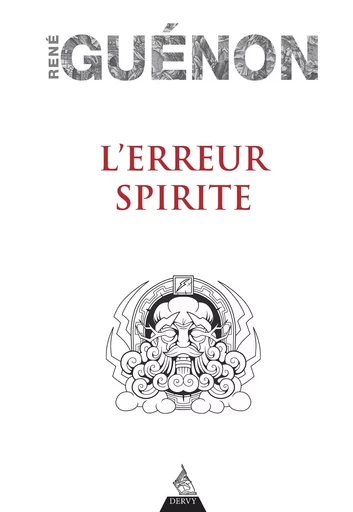 L'erreur spirite - Réné Guénon - Dervy