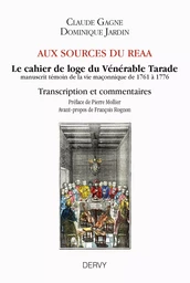 Aux sources du REAA - Le cahier de loge du Vénérable Tarade