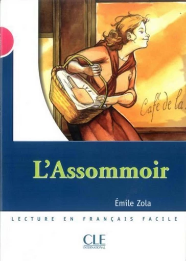 L'assommoir - Niveau 3 - Lecture Mise en scène - Ebook - Elyette Roussel - Nathan