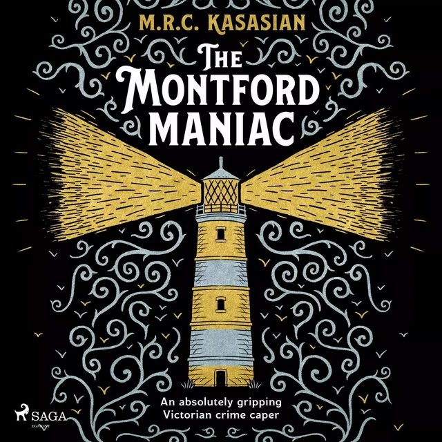 The Montford Maniac - M.R.C. Kasasian - Saga Egmont International