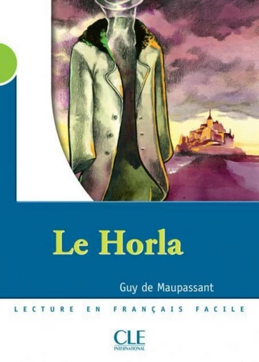 Le Horla - Niveau 2 - Lecture Mise en scène - Ebook - Guy de Maupassant - Nathan