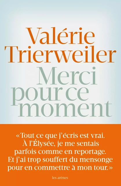 Merci pour ce moment - Valérie Trierweiler - Groupe Margot