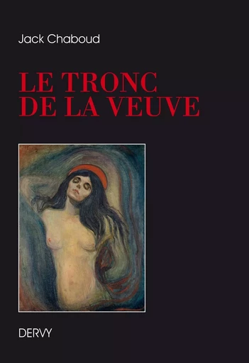 Le tronc de la veuve - Jack Chaboud - Dervy