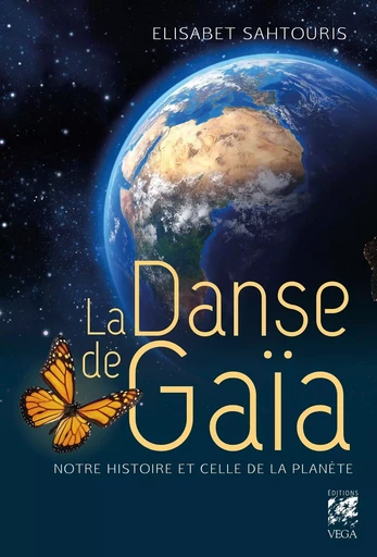 La danse de Gaïa - Notre histoire et celle de la planête - Elisabet Sahtouris - Tredaniel