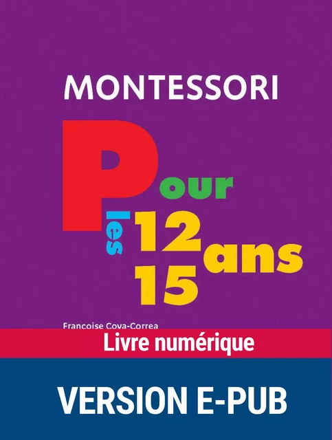 Montessori pour les 12-15 ans - Françoise Cova correa - Retz