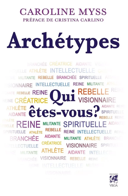 Archétypes - Caroline Myss - Tredaniel