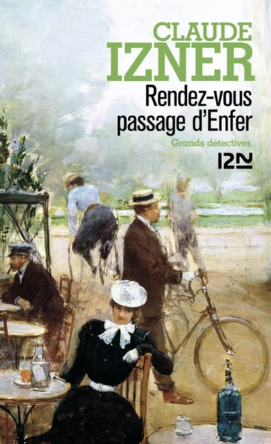 Rendez-vous Passage d'Enfer - Claude Izner - Univers Poche