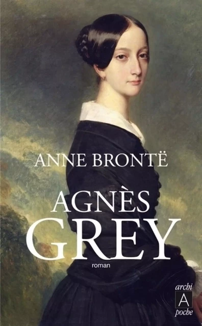 Agnès Grey - Anne Brontë - L'Archipel