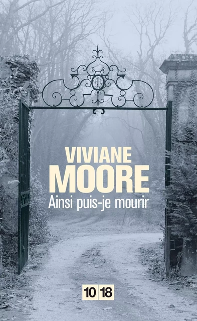 Ainsi puis-je mourir - Viviane Moore - Univers Poche