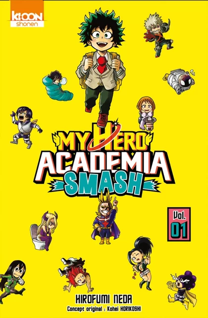 My Hero Academia Smash T01 - Kohei Horikoshi, Hirofumi Neda - AC média