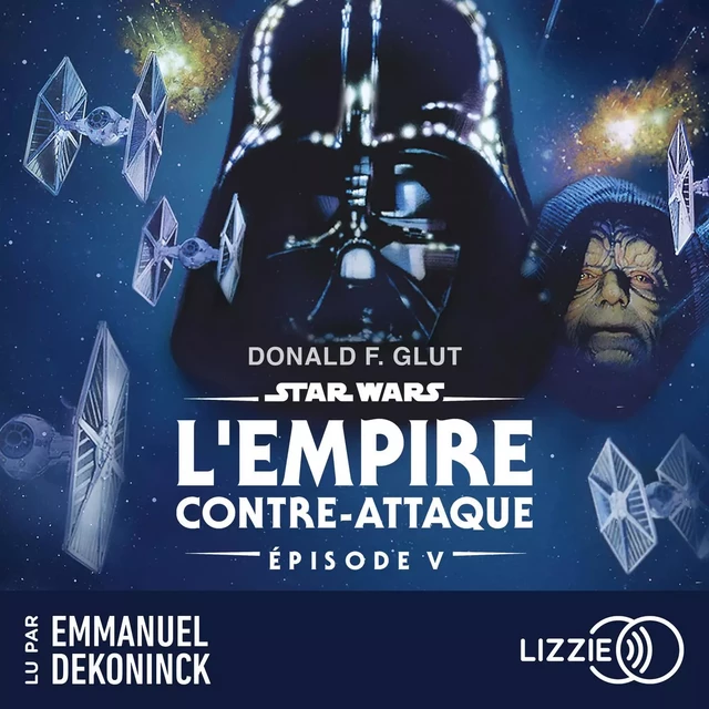 Star Wars - Episode 5 : L'empire contre-attaque - Donald F. Glut - Univers Poche