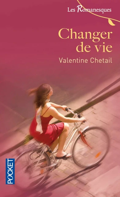 Changer de vie - Valentine Chetail - Univers Poche