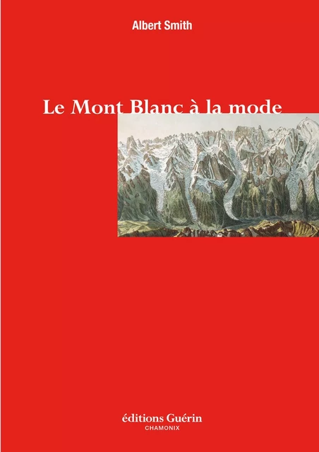 Le Mont-Blanc à la mode - Albert Smith - PAULSEN