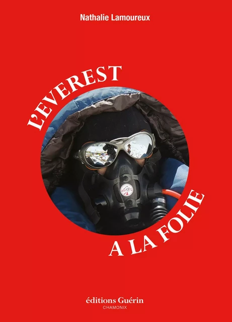 L'Everest à la folie - Nathalie Lamoureux - PAULSEN